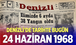 Denizli’de Tarihte Bugün – 24 Haziran 1968