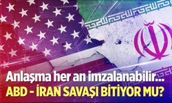 ABD - İran savaşı bitiyor mu?