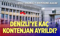 Adalet Bakanlığı Denizli’ye Kaç Personel Alacak? Başvuru şartları, branş dağılımı neler?