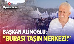 Başkanı Alimoğlu: "Burası taşın merkezi!"