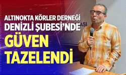 Altınokta Körler Derneği Denizli Şubesi’nde Güven Tazelendi