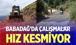 Babadağ'da çalışmalar hız kesmiyor