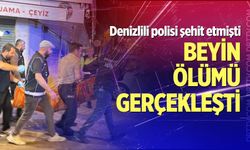 Denizlili polisi şehit eden saldırganın beyin ölümü gerçekleşti