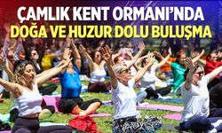 Çamlık Kent Ormanı’nda doğa ve huzur dolu buluşma