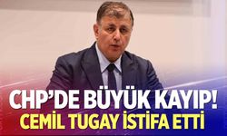 Cemil Tugay, CHP'den istifa etti
