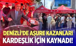 Denizli'de aşure kazanları kardeşlik için kaynadı