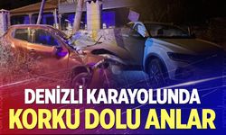 Denizli Karayolunda korku dolu anlar