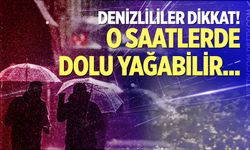 Meteoroloji Denizli için uyardı!