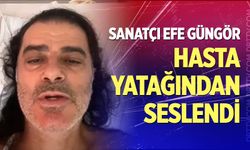 Sanatçı Efe Güngör sevenlerinden dua bekliyor
