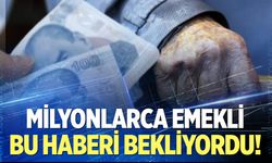 Milyonlarca emekli zam bekliyor!