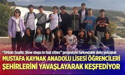 Mustafa Kaynak Anadolu Lisesi öğrencileri şehirlerini yavaşlayarak keşfediyor
