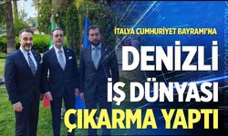 İtalya Cumhuriyet Bayramı’na Denizli iş dünyası çıkarma yaptı