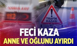 Acıpayam’daki kaza anne ve oğlunu ayırdı