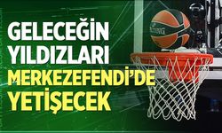 Geleceğin yıldızları Merkezefendi’de yetişecek