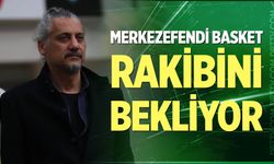 Merkezefendi Basket, rakibini bekliyor