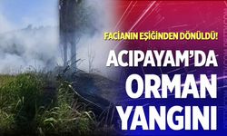 Facianın eşiğinden dönüldü! Acıpayam’da korkutan yangın