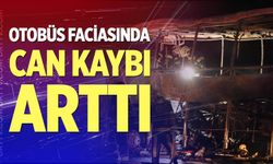 Otobüs faciasında hayatının kaybedenlerin sayısı 9'a çıktı