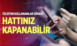 Telefon kullananlar dikkat!