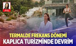 Termalde yeni dönem! Sadece beden değil, ruh da şifalanıyor!