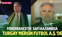 Fenerbahçe'de Turgay Mersin sürprizi!