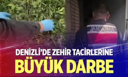 Denizli'de zehir tacirlerine büyük darbe