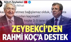 Zeybekci'den Rahmi Koç'a destek