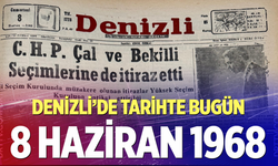 Denizli’de Tarihte Bugün – 8 Haziran 1968