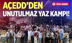 AÇEDD’den unutulmaz yaz kampı!