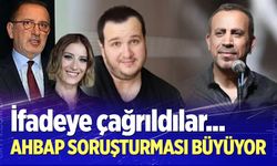 Ahbap soruşturmasında 6 ünlü daha ifadeye çağrıldı
