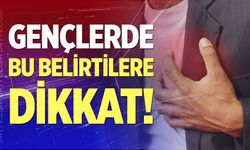 Gençlerde bu belirtilere dikkat!