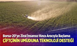 Çiftçinin umuduna teknoloji desteği