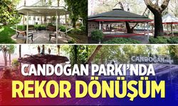 Candoğan Parkı’nda Rekor Dönüşüm