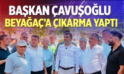 Başkan Çavuşoğlu’ndan Beyağaç’a çıkarma