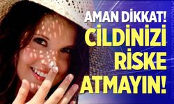 Cildinizi riske atmayın!