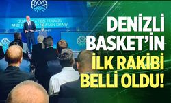Denizli Basket’in Avrupa’daki ilk rakibi belli oldu