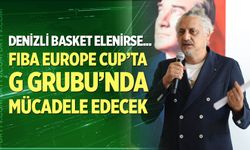 Denizli Basket Elenirse Fıba Europe Cup’ta G Grubu’nda Mücadele Edecek