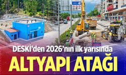DESKİ’den 2026’nın ilk yarısında altyapı atağı