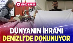 Dünyanın İhramı Denizli'de Dokunuyor
