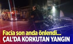 Çal'da gece yarısı korku dolu anlar!