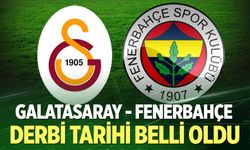 Galatasaray - Fenerbahçe derbi tarihi belli oldu