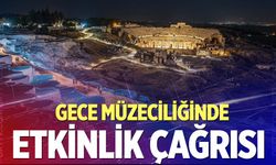 Turizmcilerden gece müzeciliği için etkinlik çağrısı
