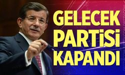 Gelecek Partisi kapandı, Ahmet Davutoğlu siyaseti bıraktı