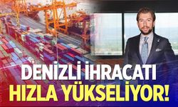 Yılın İlk 6 Ayında Denizli İhracatı 8. Sırada