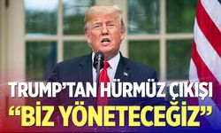 Trump'tan Hürmüz çıkışı!