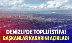 Denizli’de 15 Belediye Başkanı’ndan Yeni Parti Kararı
