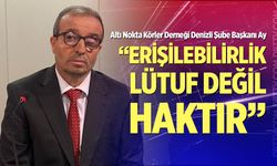 Ay: "Haklarımız kâğıt üzerinde kalmasın, erişilebilirlik lütuf değil haktır"
