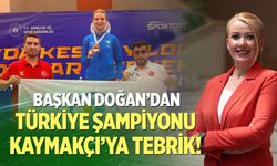 Doğan'dan Türkiye Şampiyonu Nefise Kaymakçı'ya tebrik!