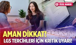 Uzmanından Altın Değerinde LGS Tercih Uyarıları: 4 Yıllık Geleceği Şansa Bırakmayın!