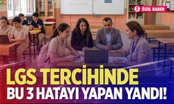 LGS tercihinde bu 3 hatayı yapan yandı!