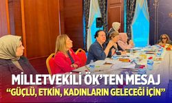 “Güçlü, etkin, kadınların geleceği için”